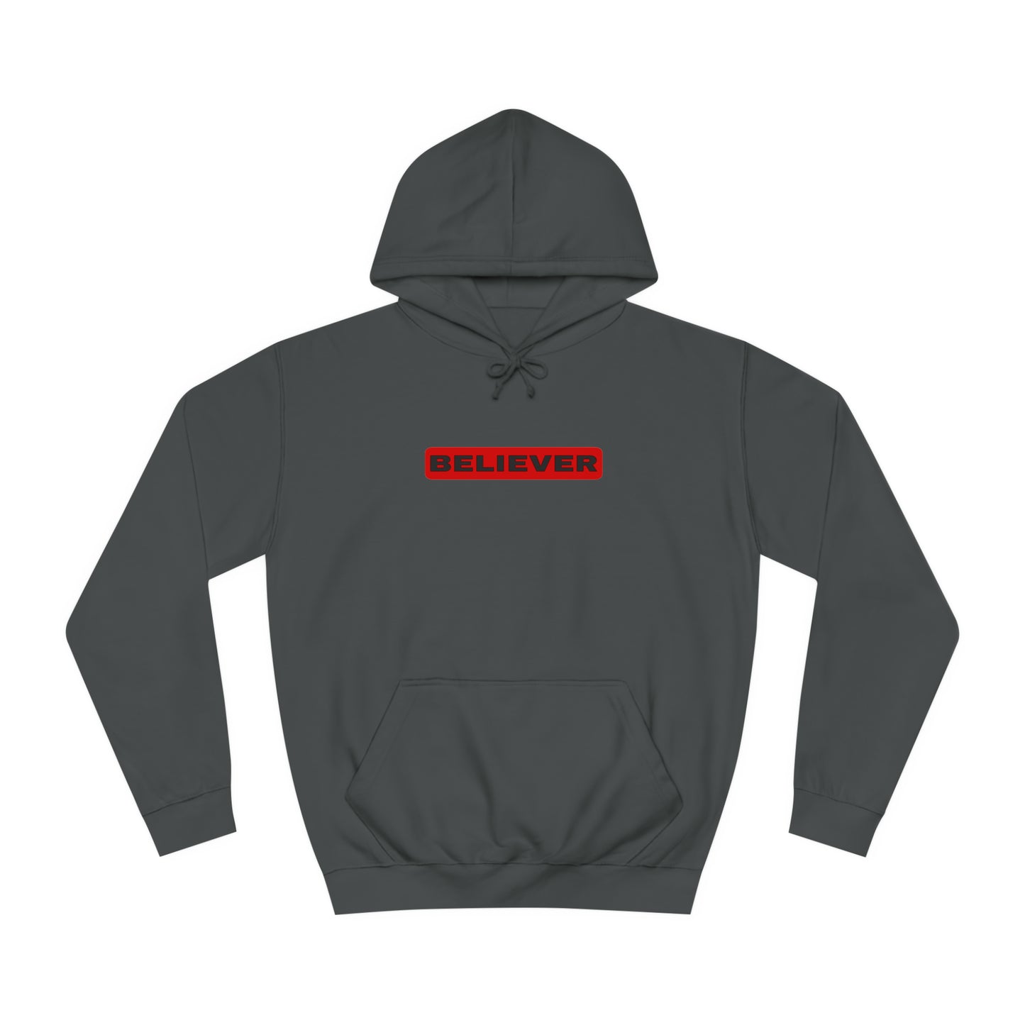 Hoodie- (Believer)
