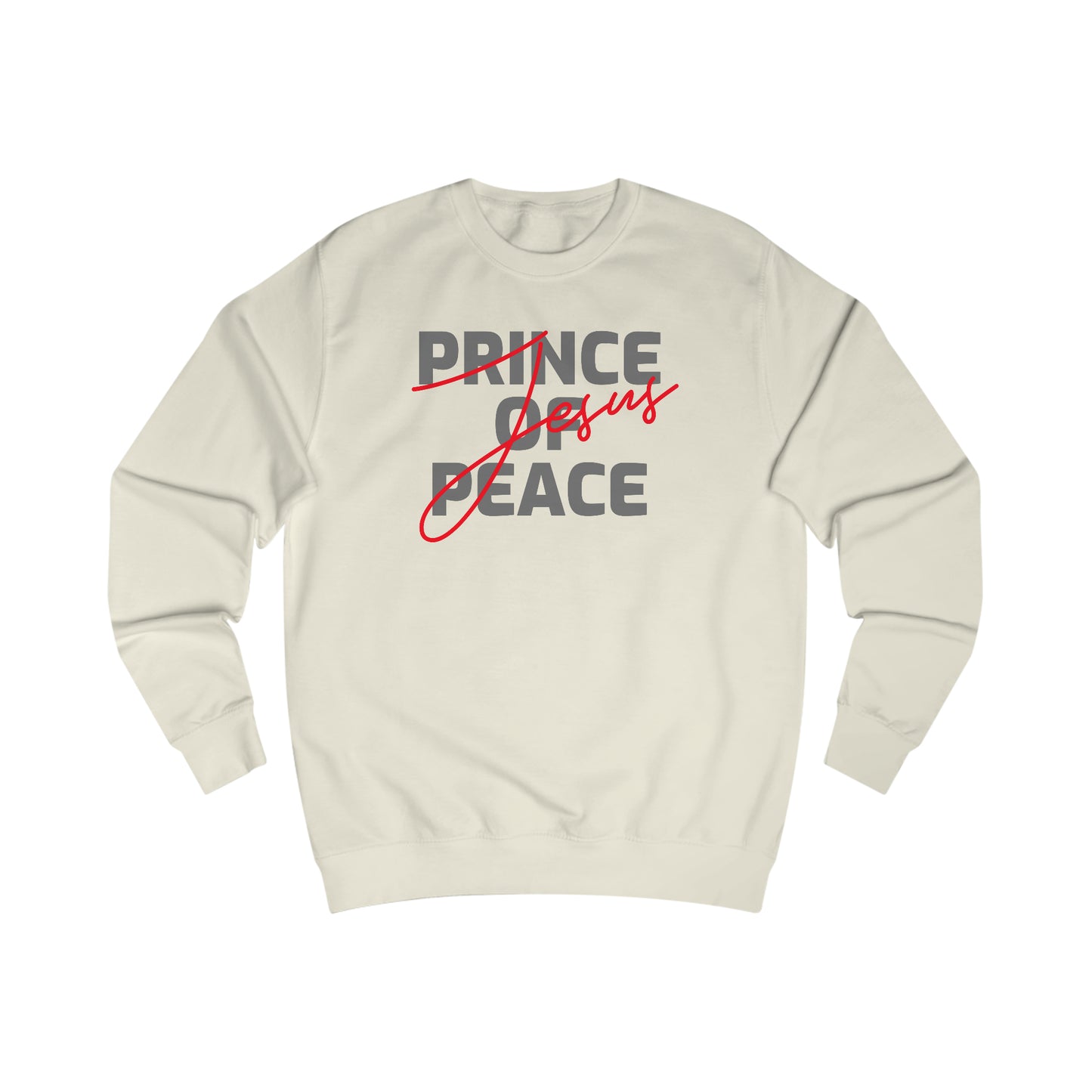 Sweatshirt - (Prince Of Peace)