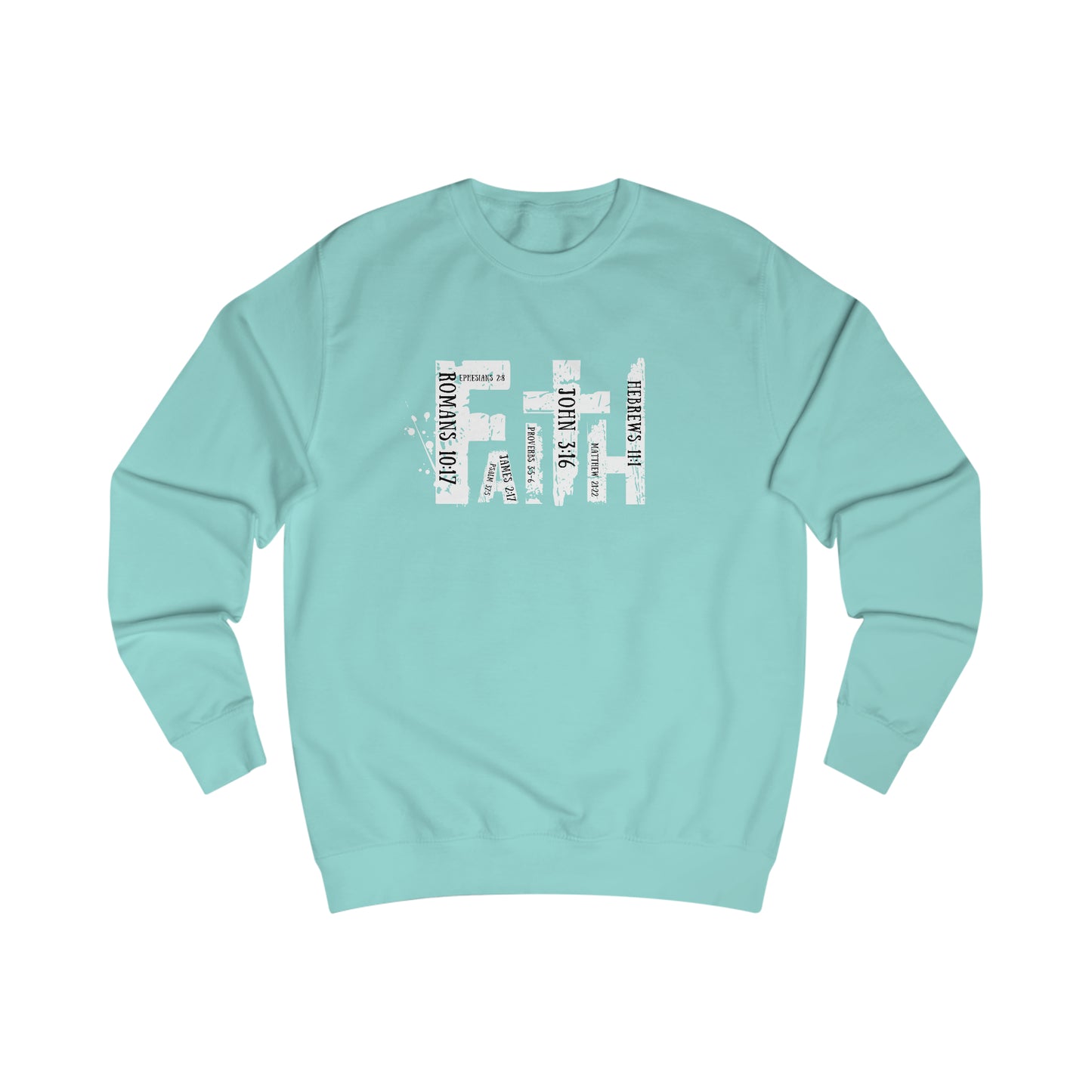 Sweatshirt - (Faith)