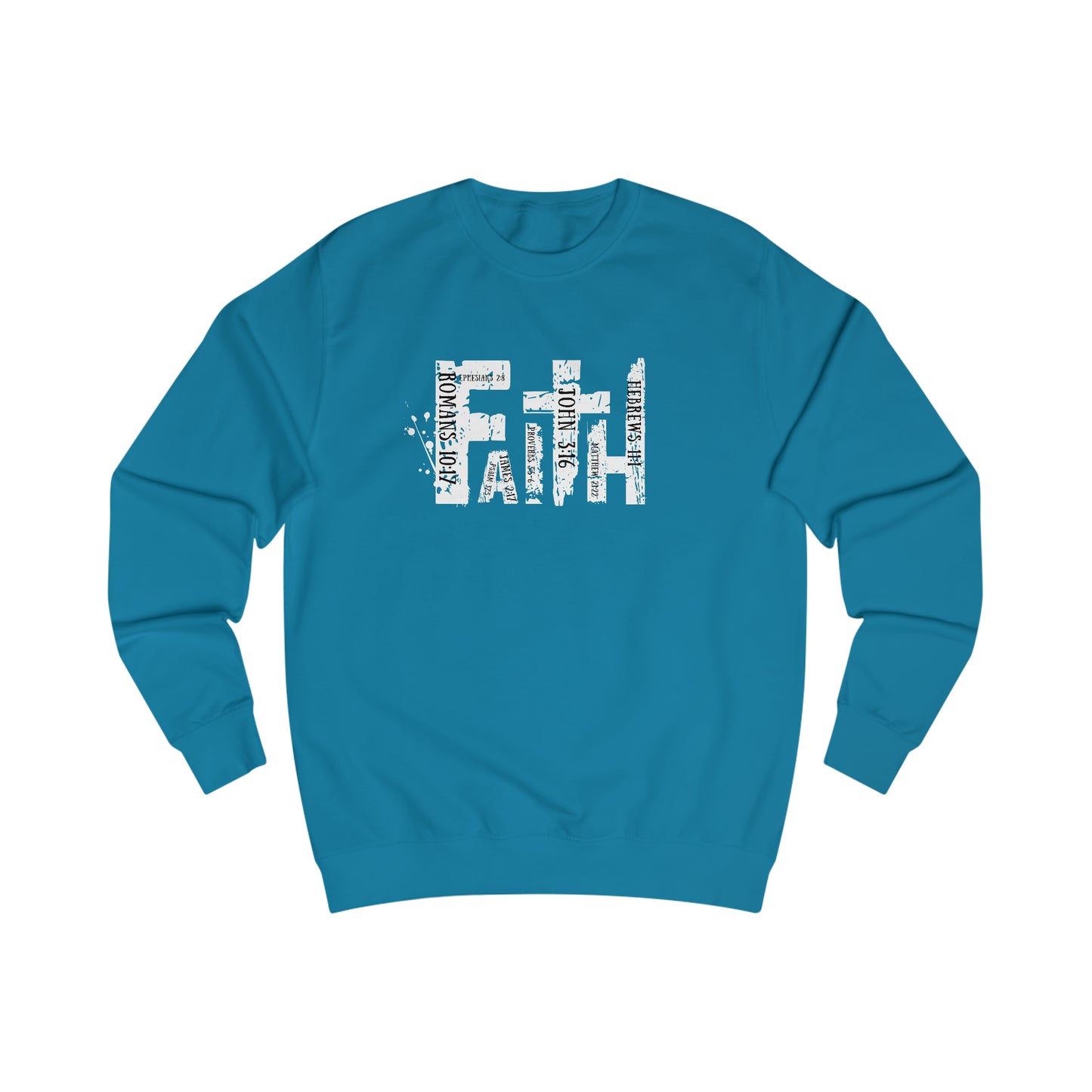 Sweatshirt - (Faith)