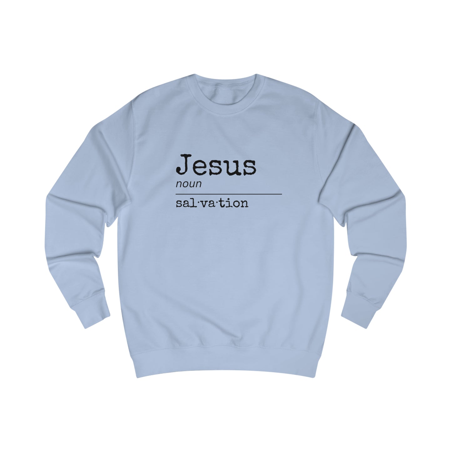 Sweatshirt - (Jesus- Salvation)