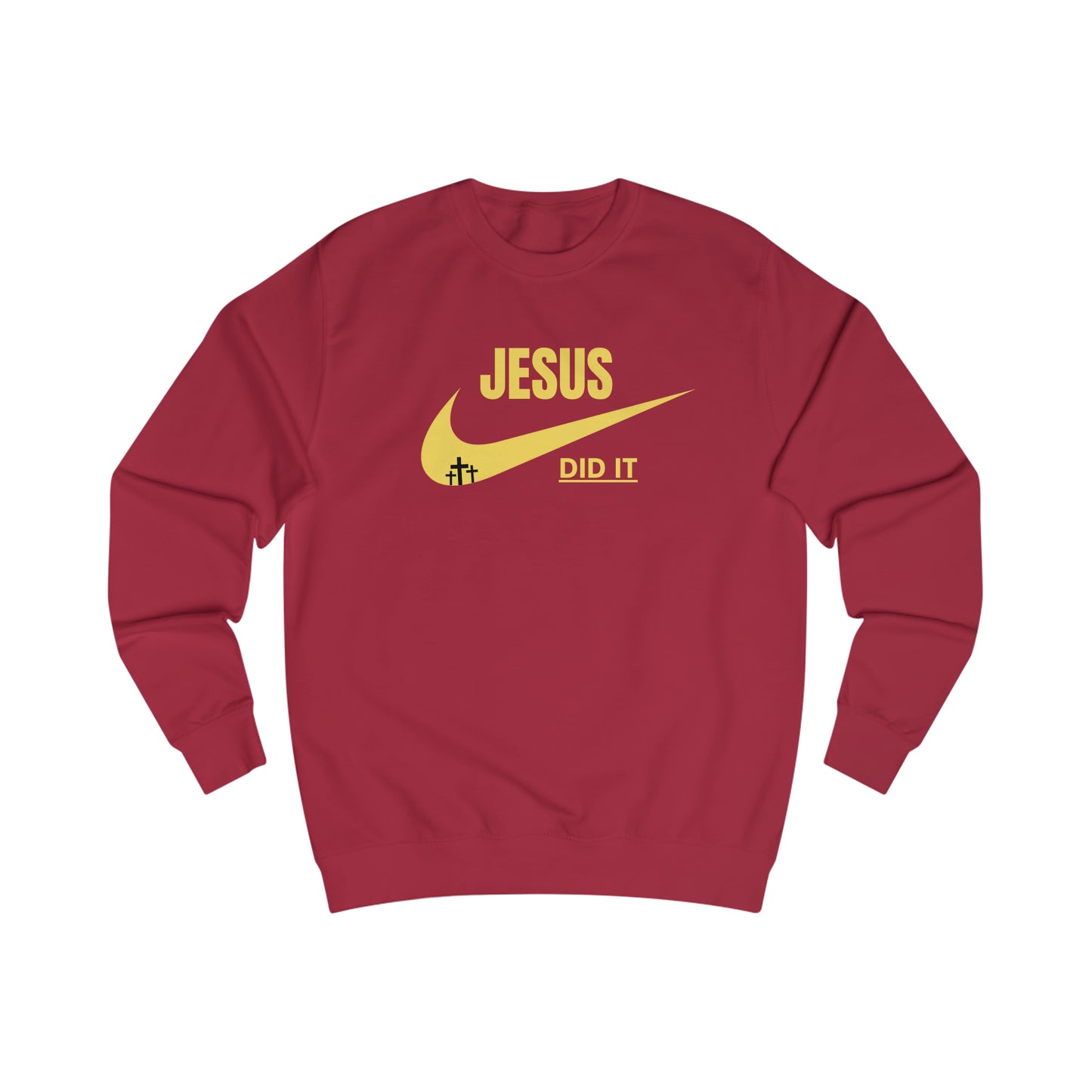 Sweatshirt- (JESUS DID IT)
