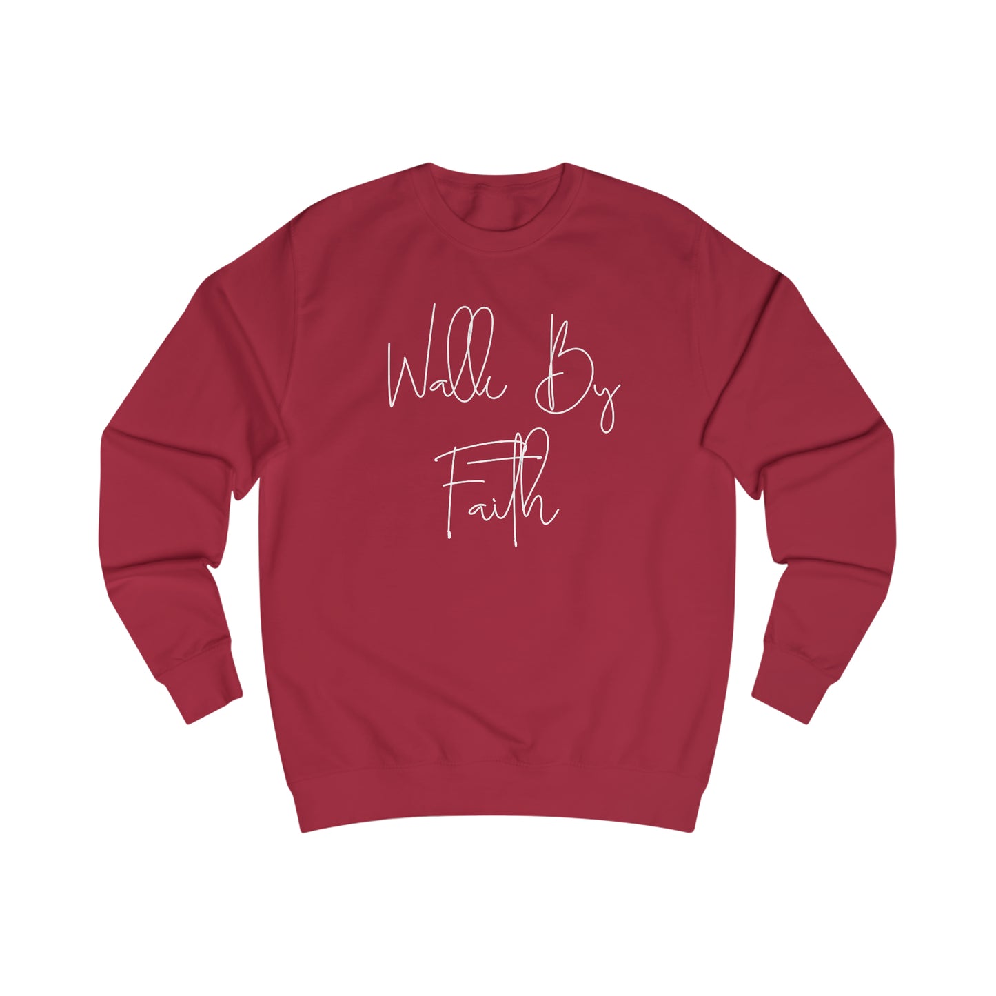 Sweatshirt- (WALK BY FAITH)