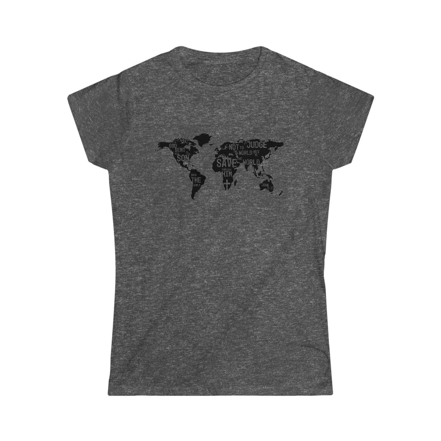 Women's T-shirt- (John 3:17-19)