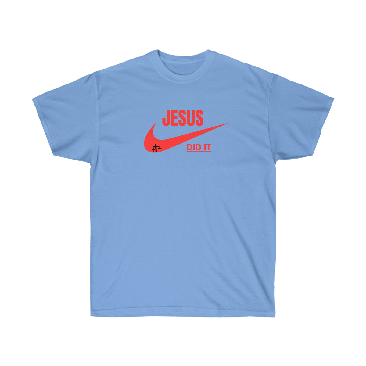 T-SHIRT (JESUS DID IT)