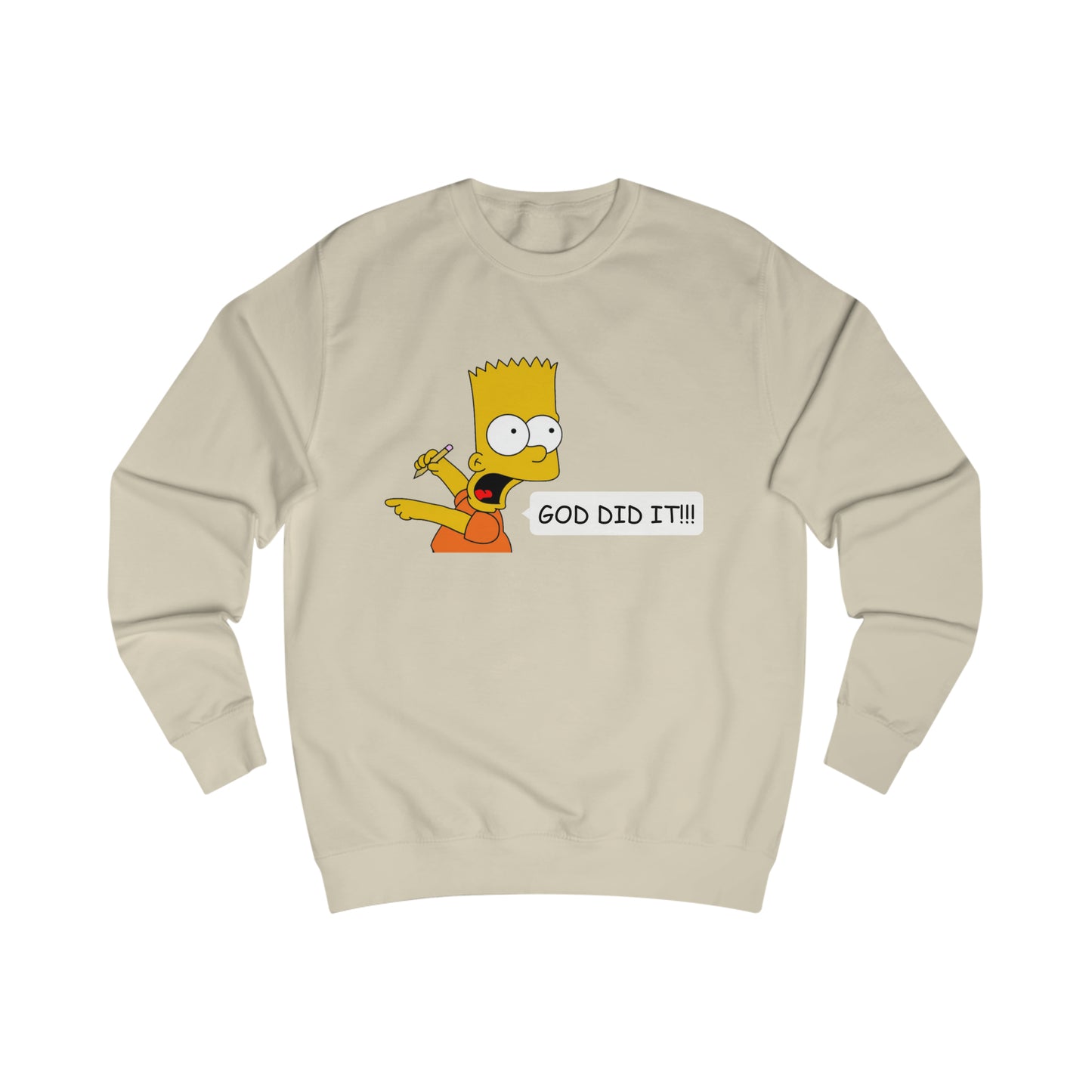 Sweatshirt- (GOD DID IT)