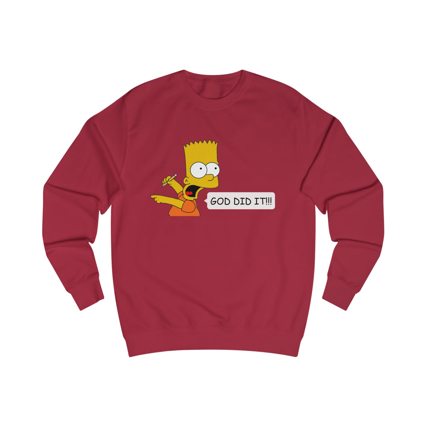 Sweatshirt- (GOD DID IT)