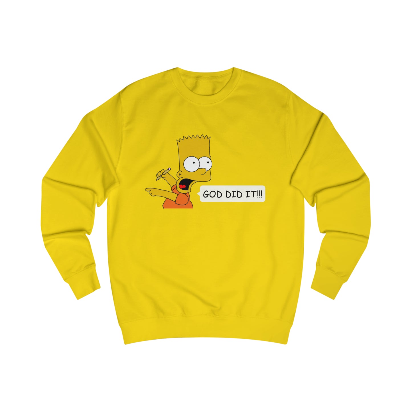 Sweatshirt- (GOD DID IT)