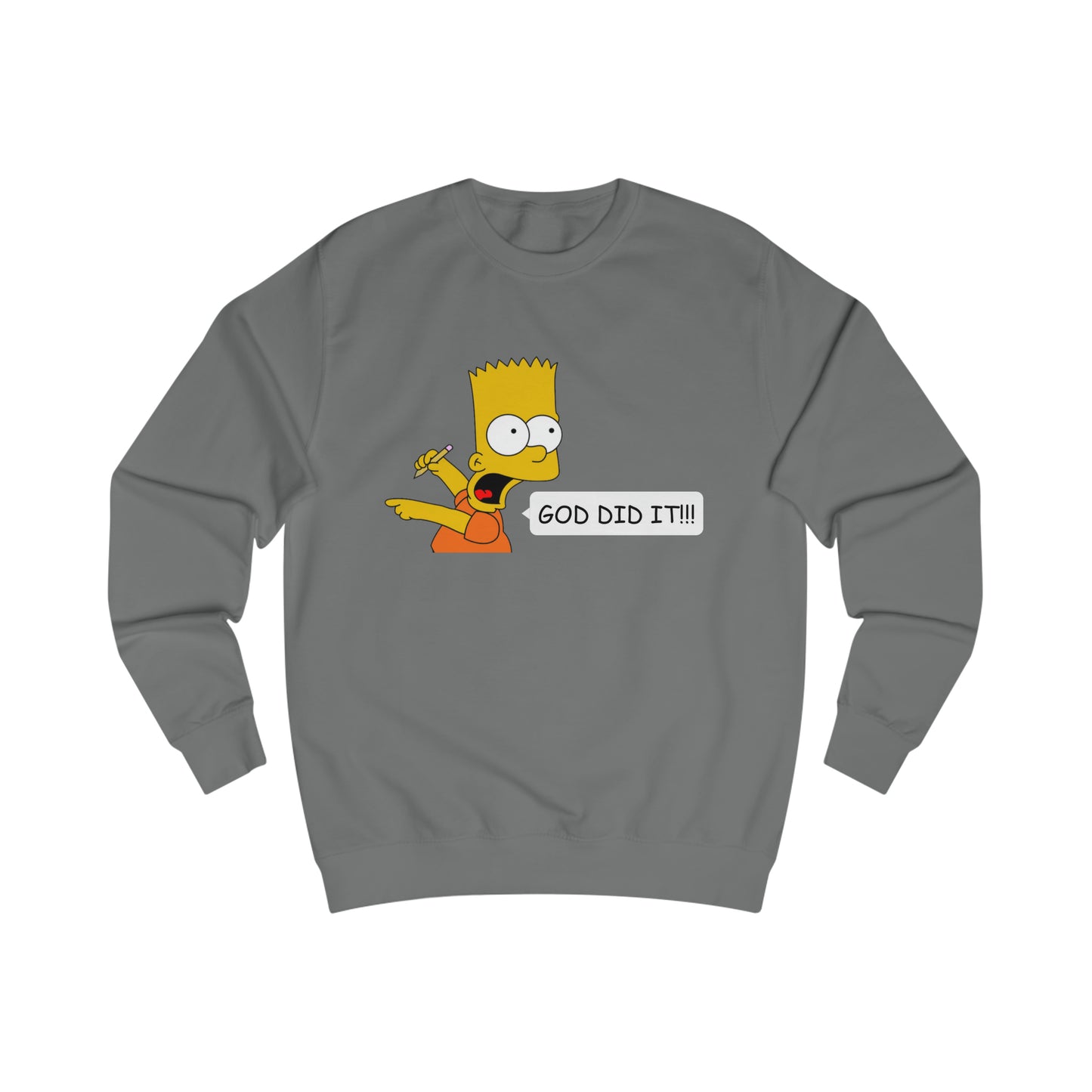 Sweatshirt- (GOD DID IT)