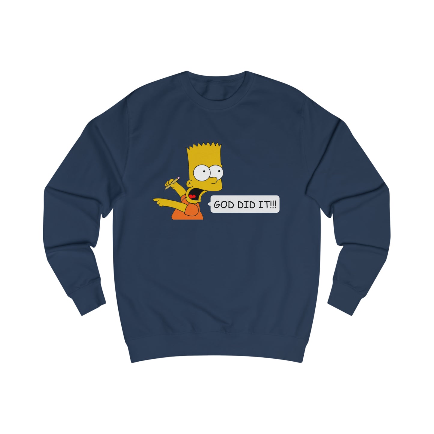 Sweatshirt- (GOD DID IT)