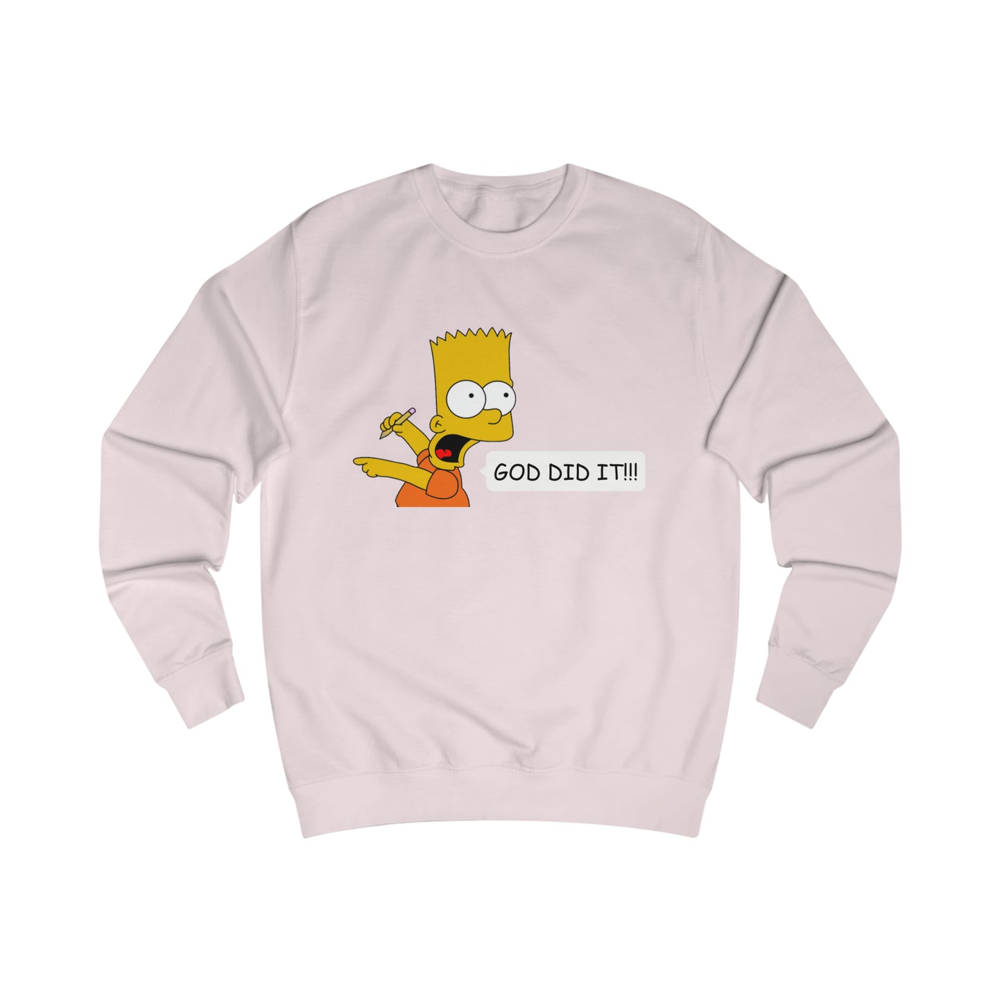Sweatshirt- (GOD DID IT)