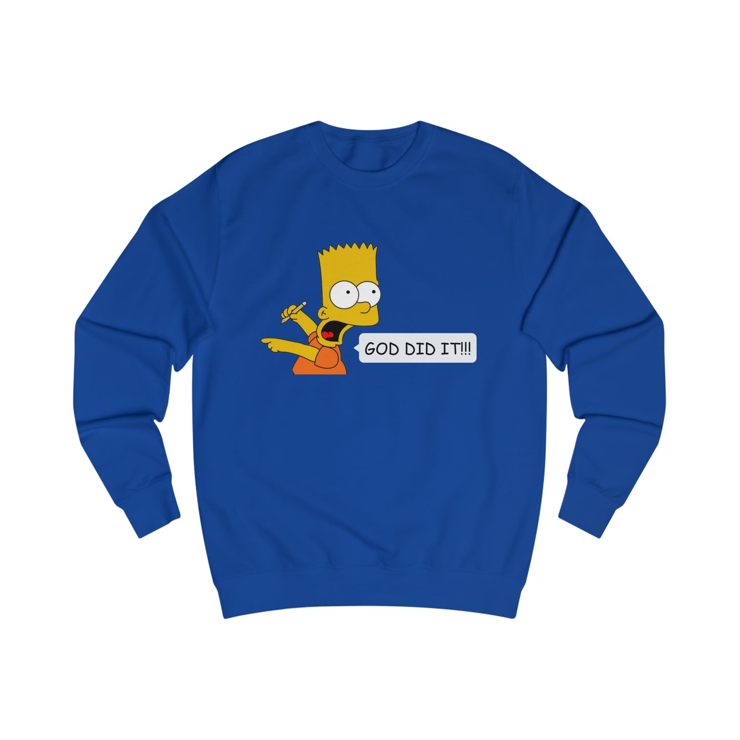 Sweatshirt- (GOD DID IT)