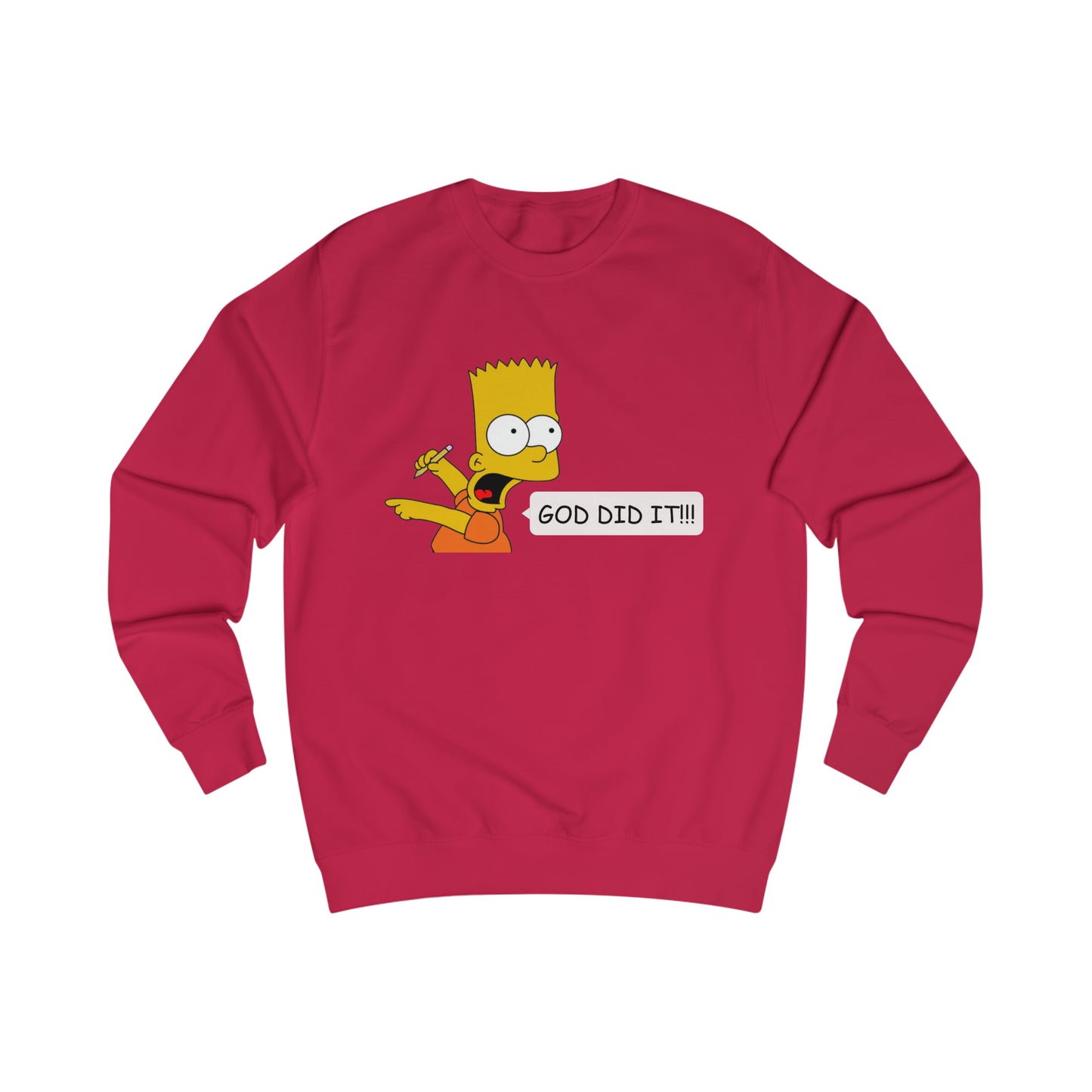 Sweatshirt- (GOD DID IT)