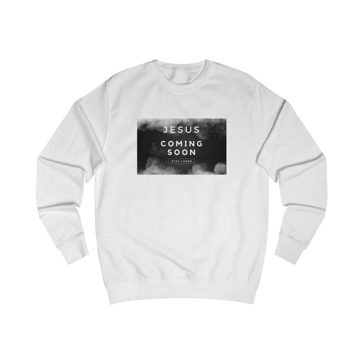 Sweatshirt- (Jesus Coming)