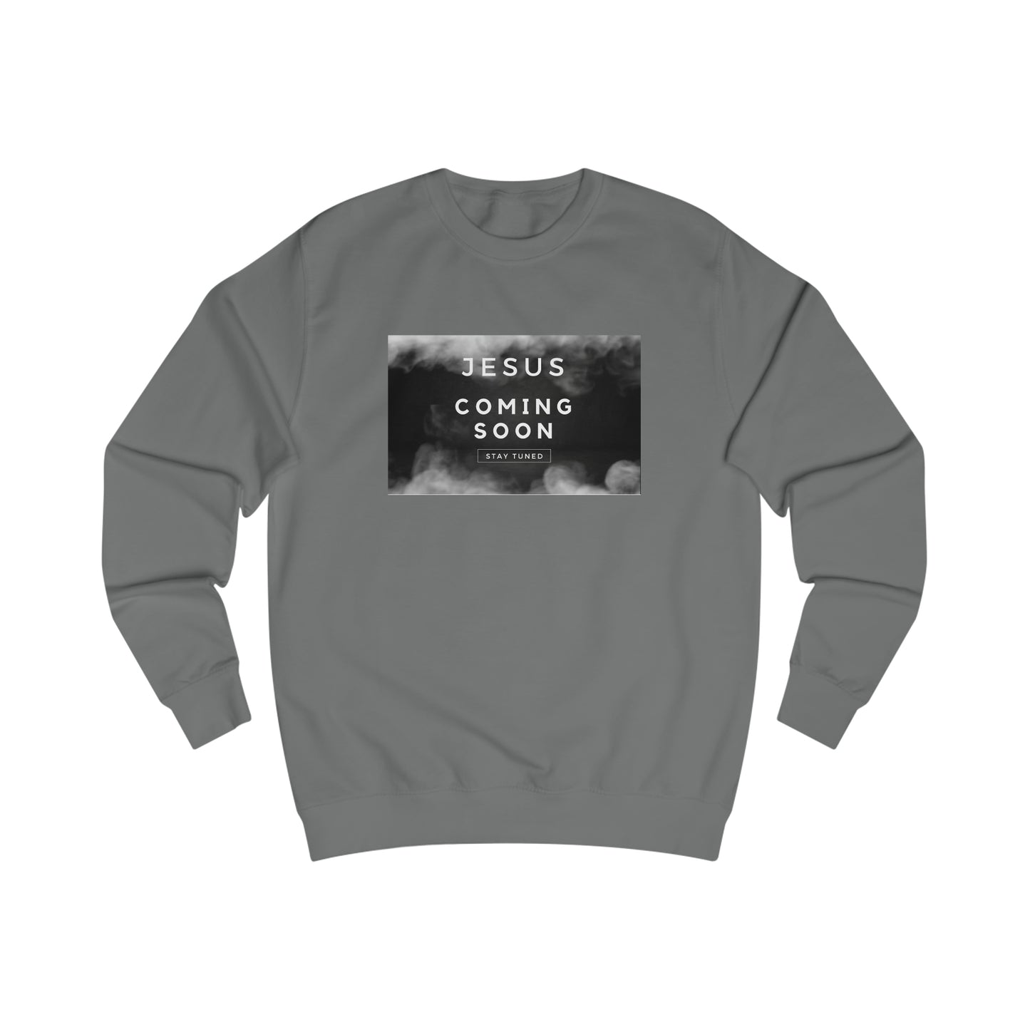 Sweatshirt- (Jesus Coming)