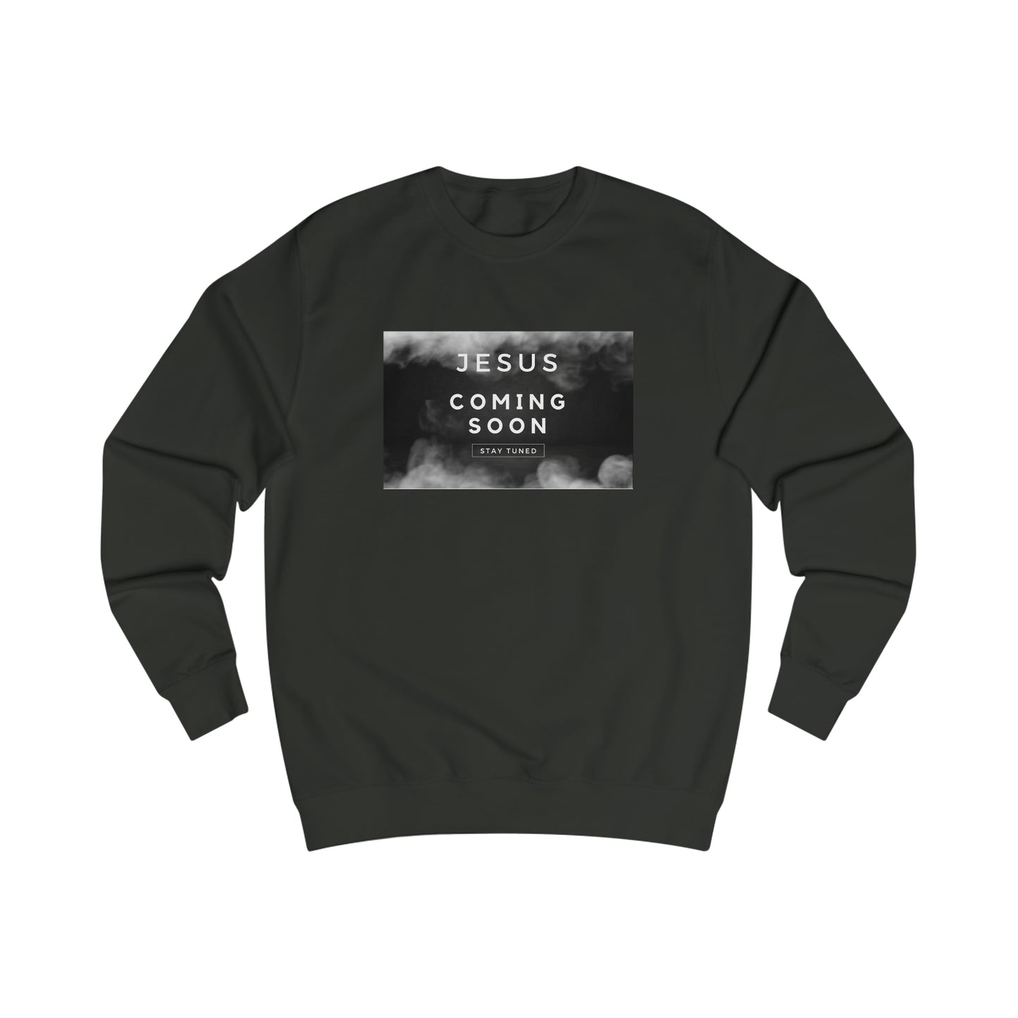 Sweatshirt- (Jesus Coming)