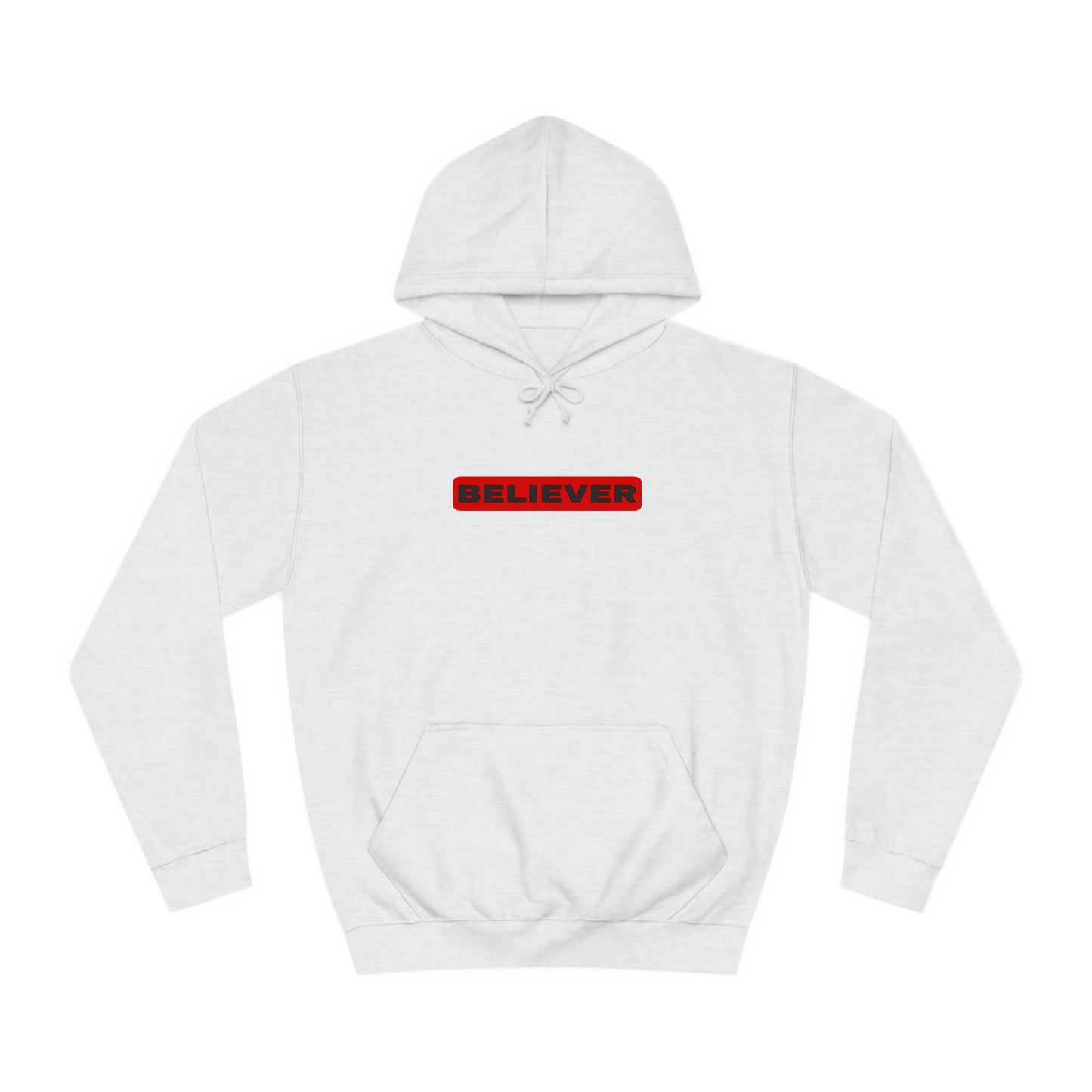 Hoodie- (Believer)