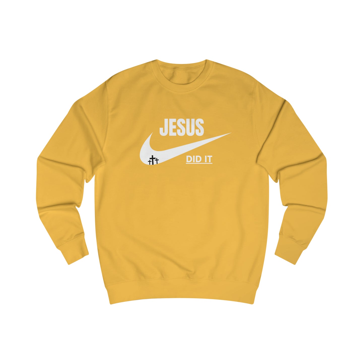 Sweatshirt- (JESUS DID IT)