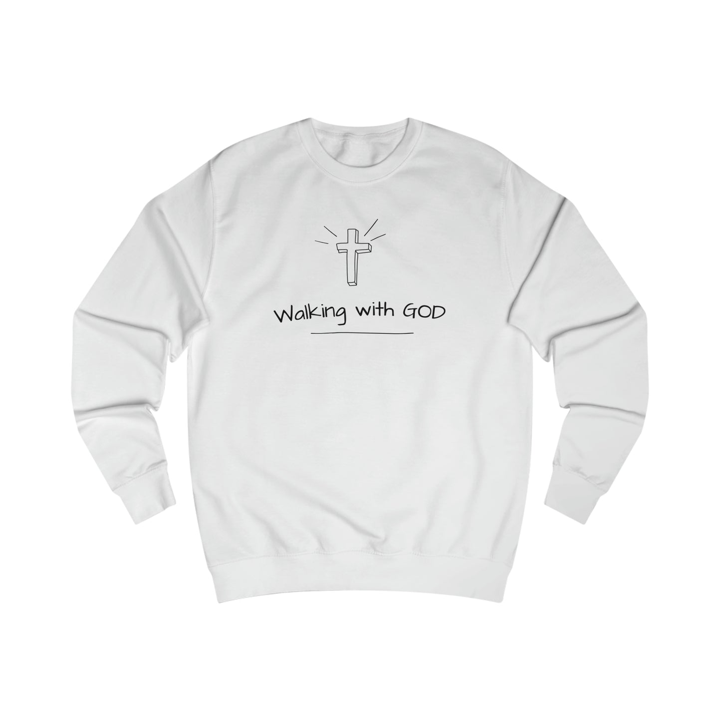 Sweatshirt - (Walk with GOD)