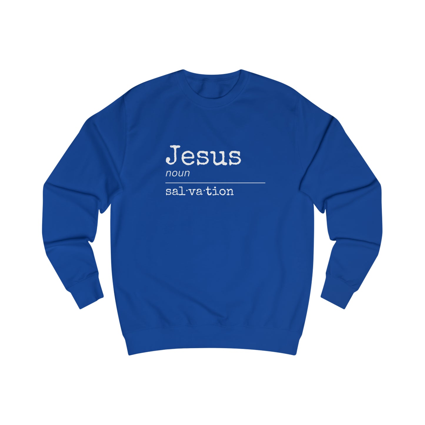 Sweatshirt- (Jesus- Salvation)