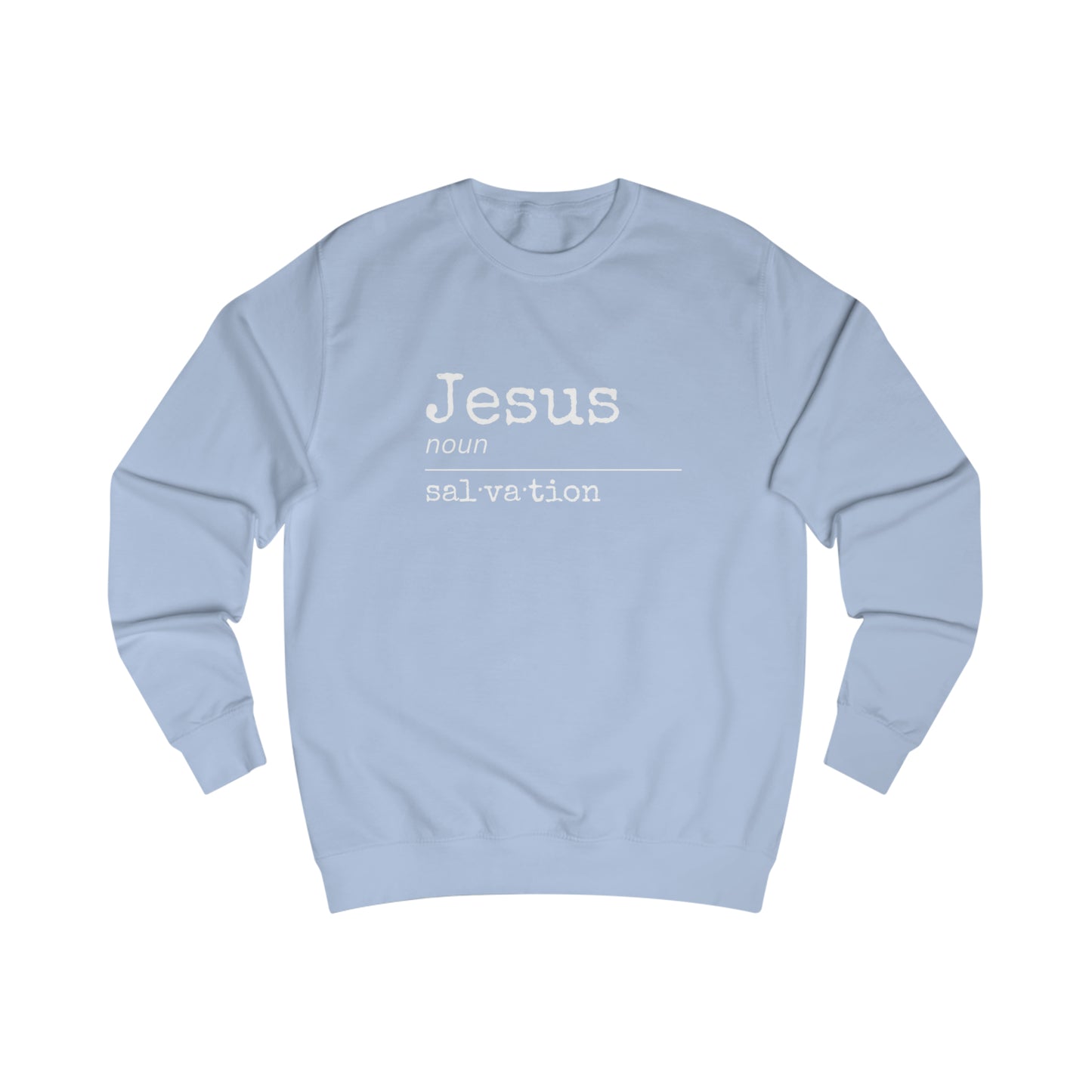 Sweatshirt- (Jesus- Salvation)