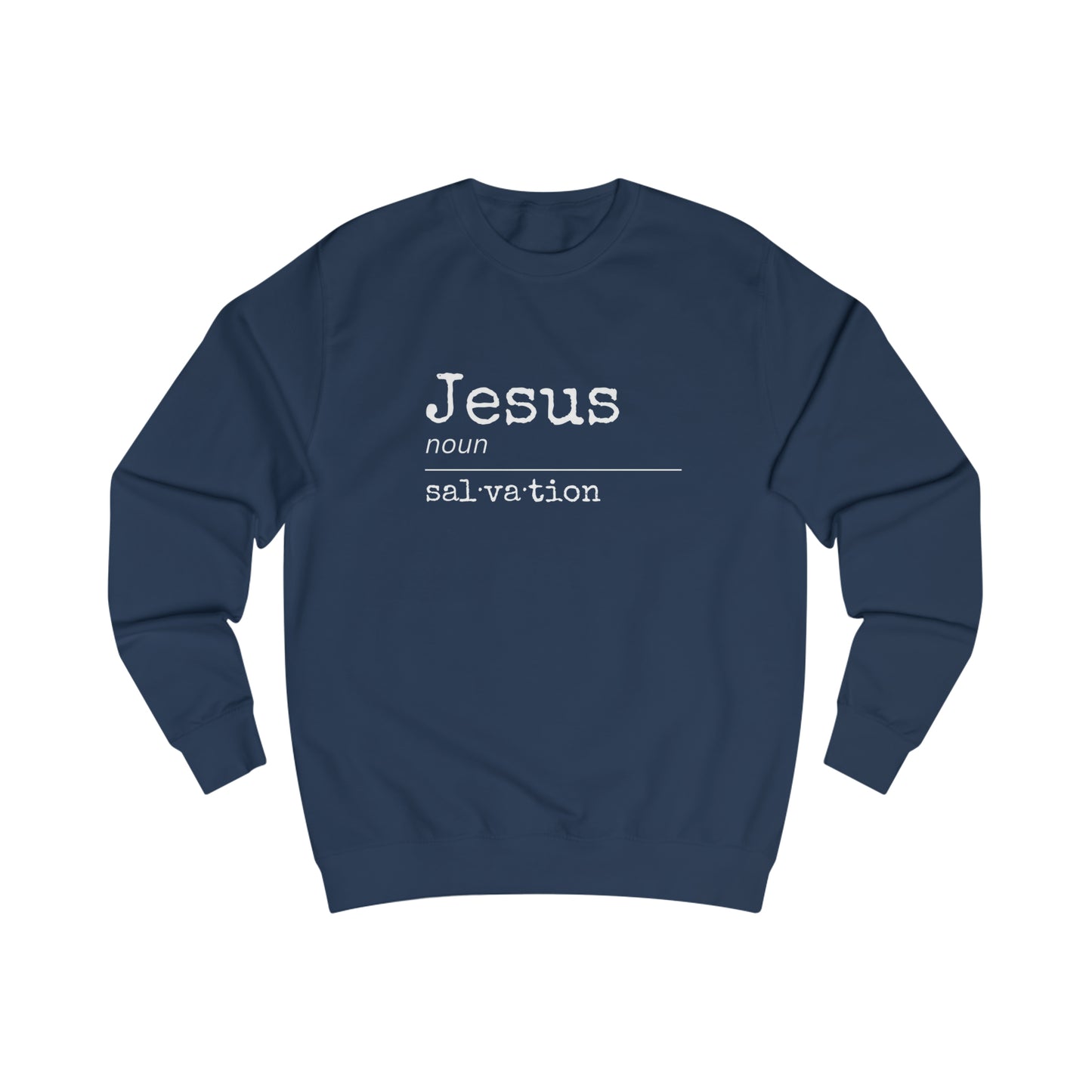 Sweatshirt- (Jesus- Salvation)