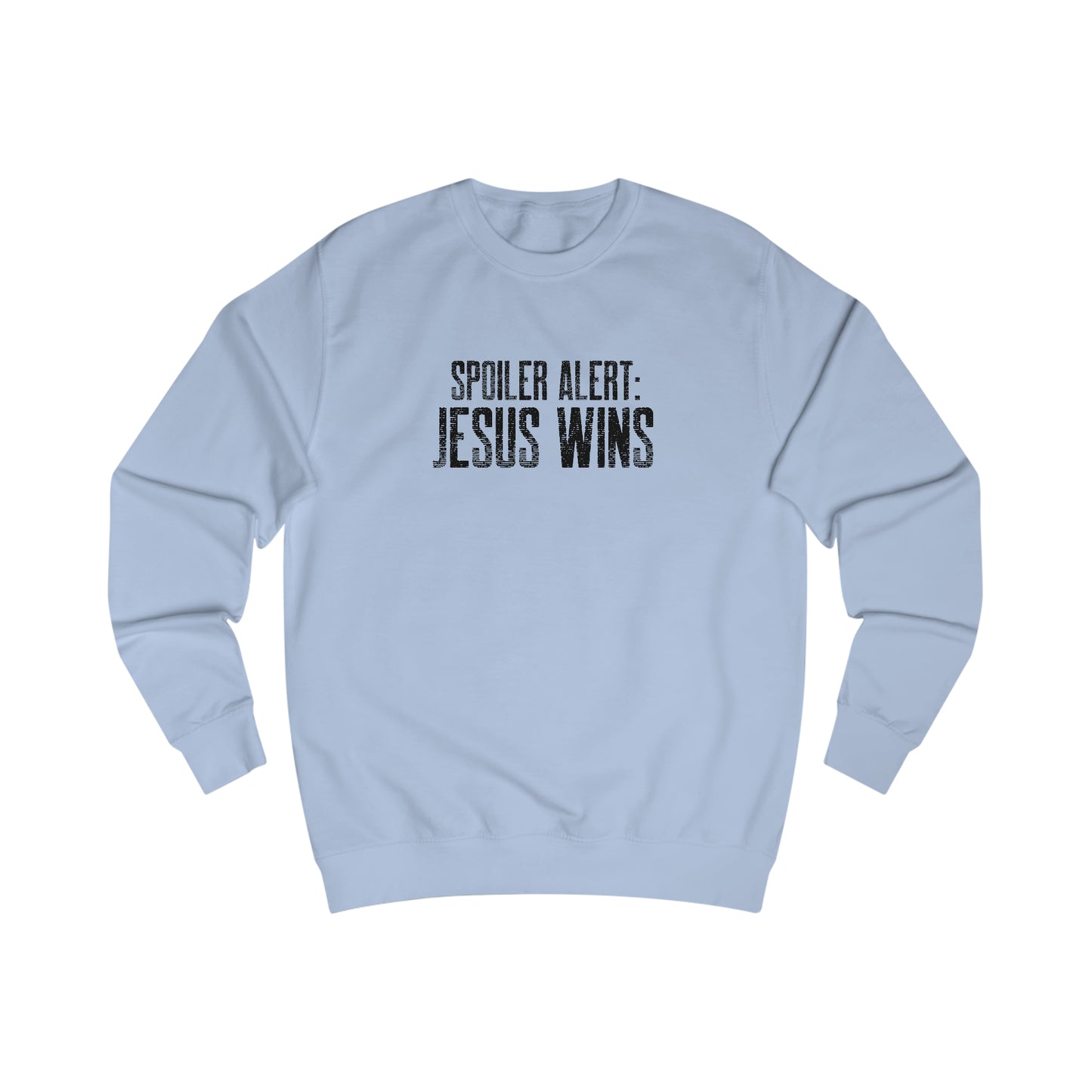 Sweatshirt- (Spoiler Alert)