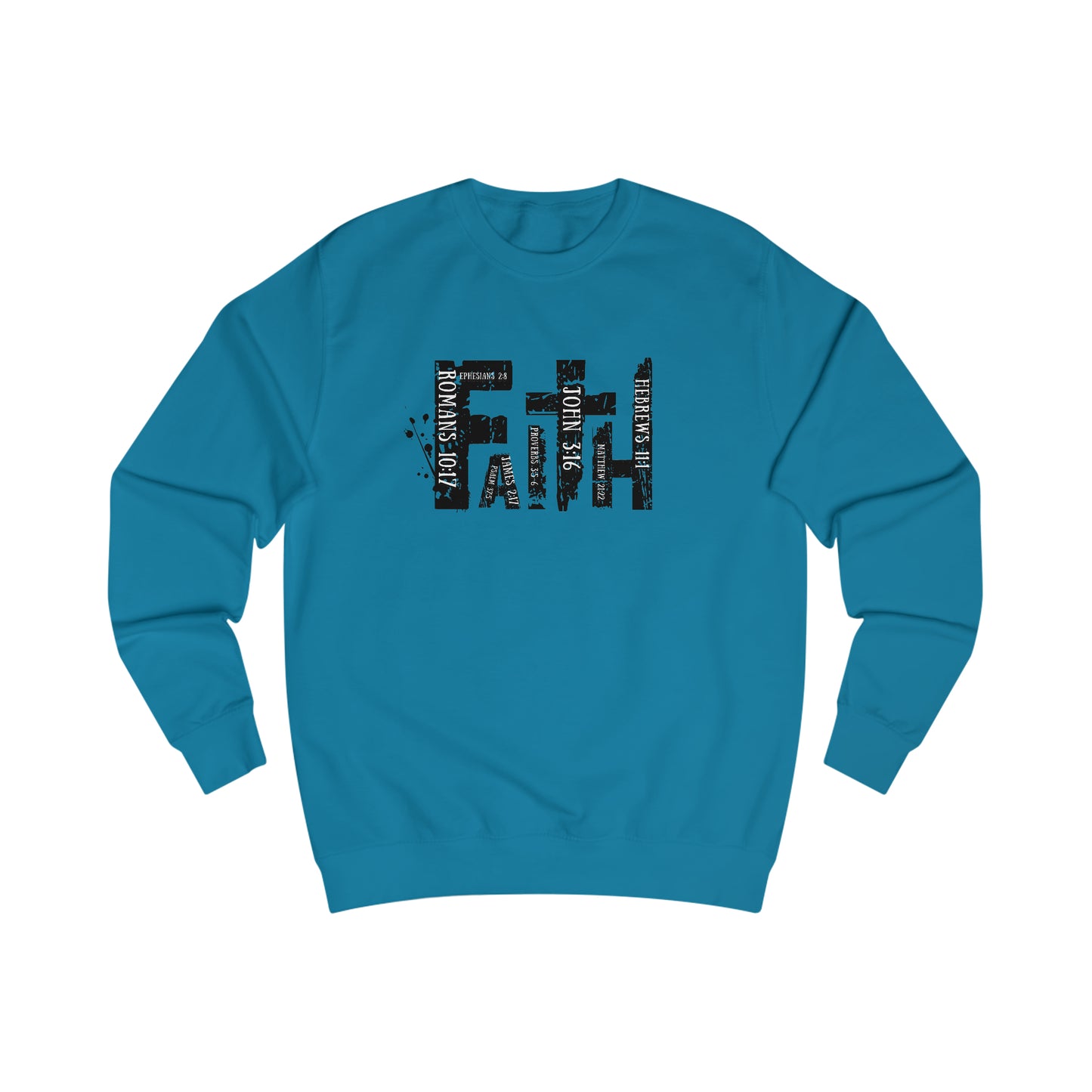 Sweatshirt - (Faith)