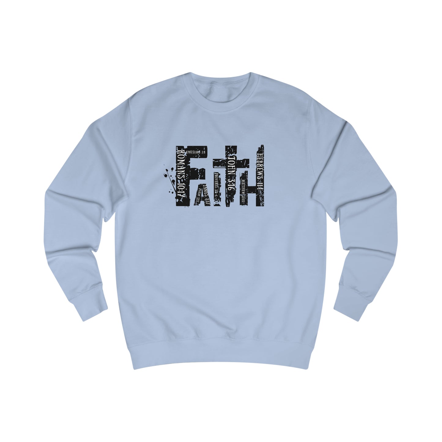 Sweatshirt - (Faith)