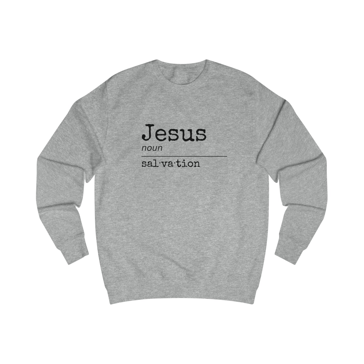 Sweatshirt - (Jesus- Salvation)