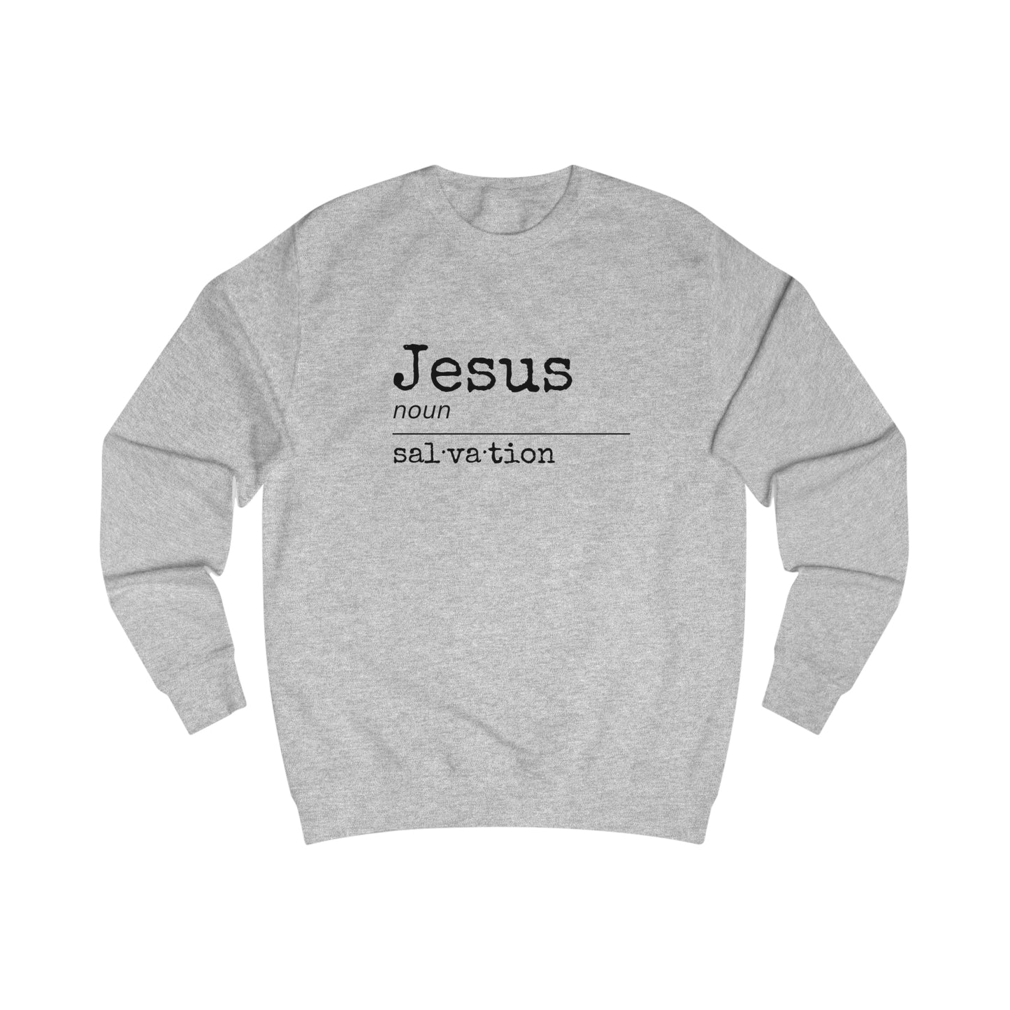 Sweatshirt - (Jesus- Salvation)