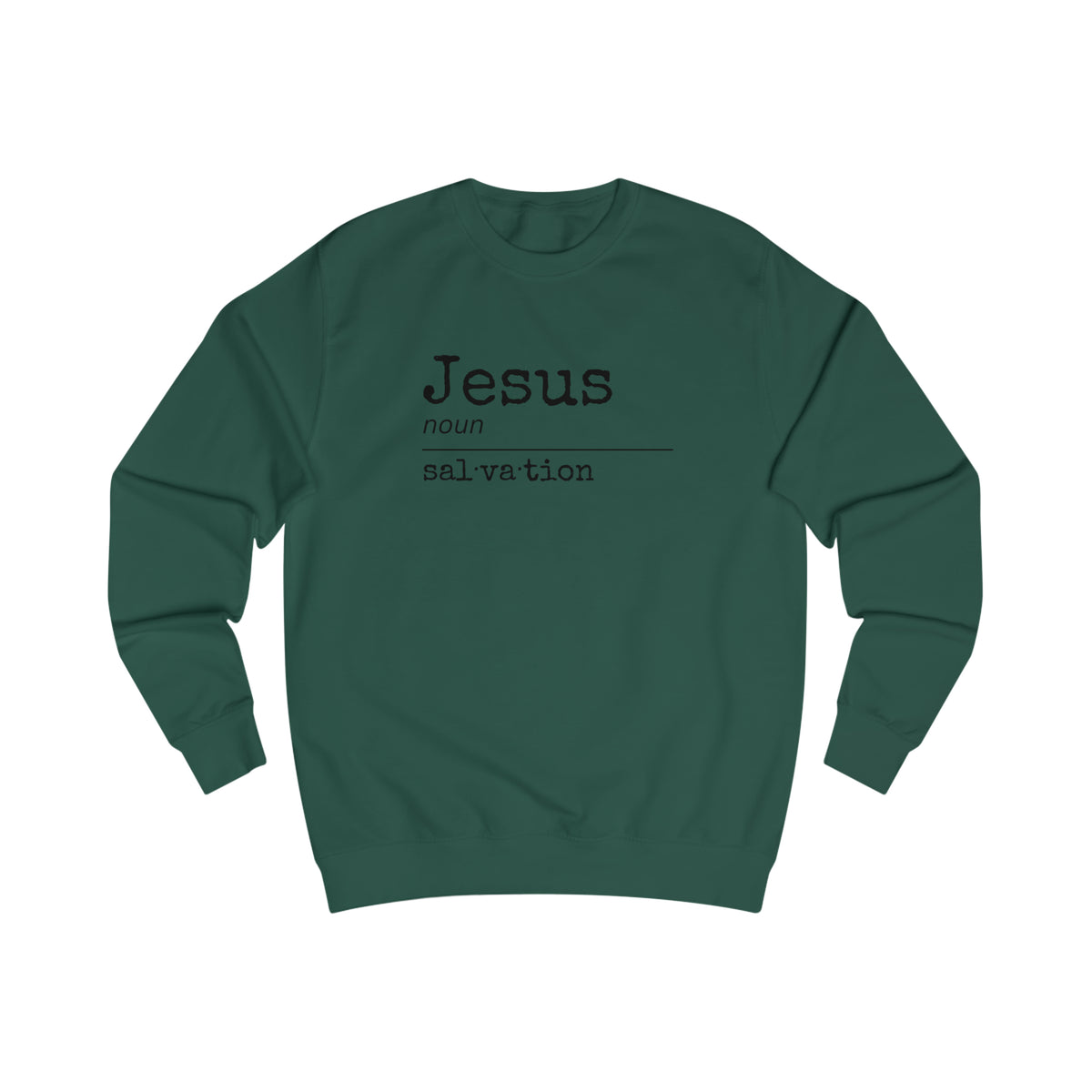 Sweatshirt - (Jesus- Salvation)
