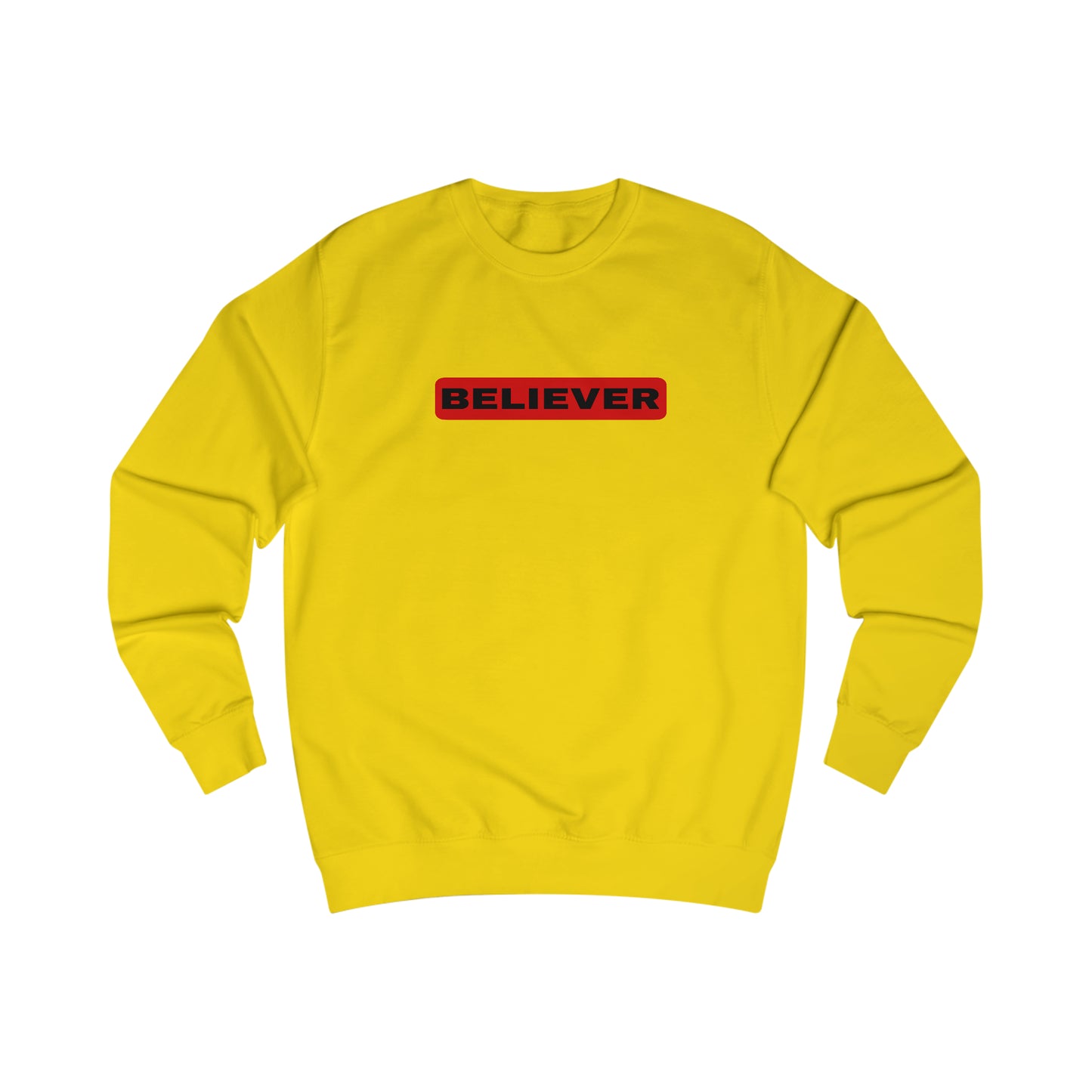 Sweatshirt- (Believer)