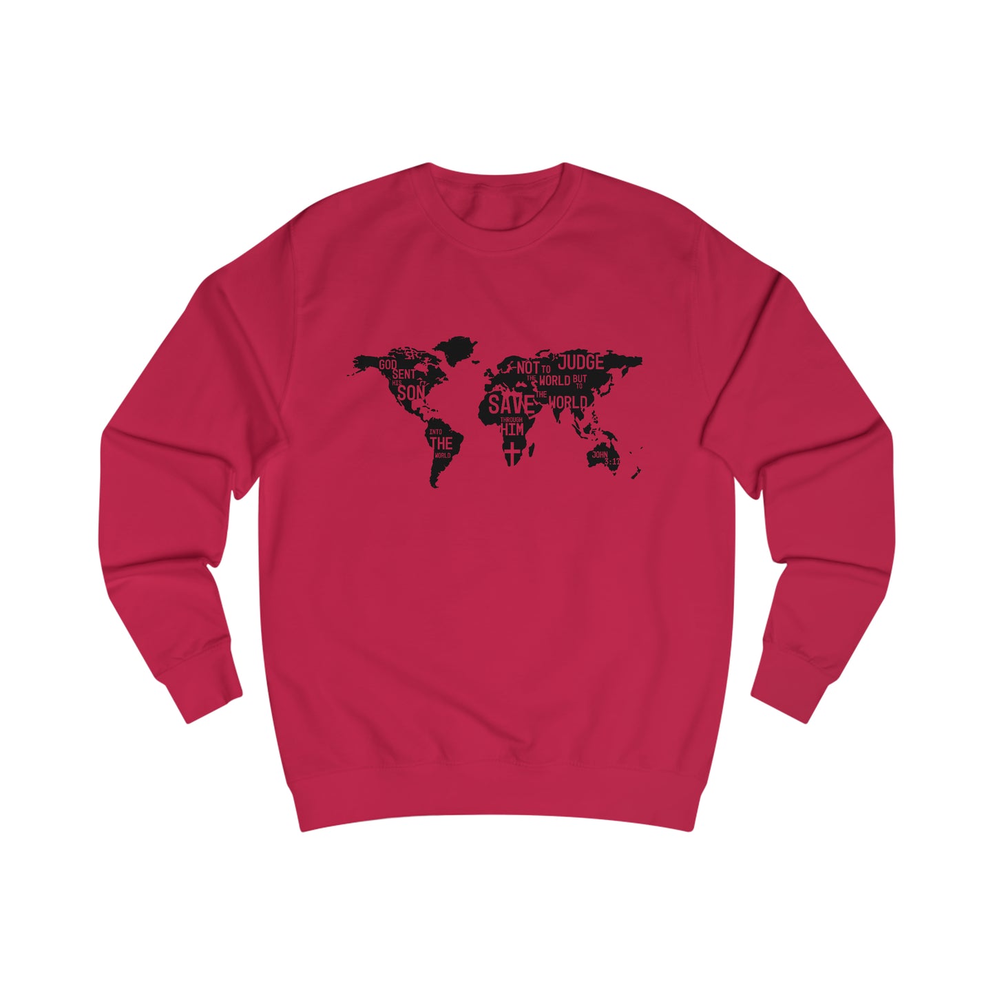 Sweatshirt- (John 3:17-19)