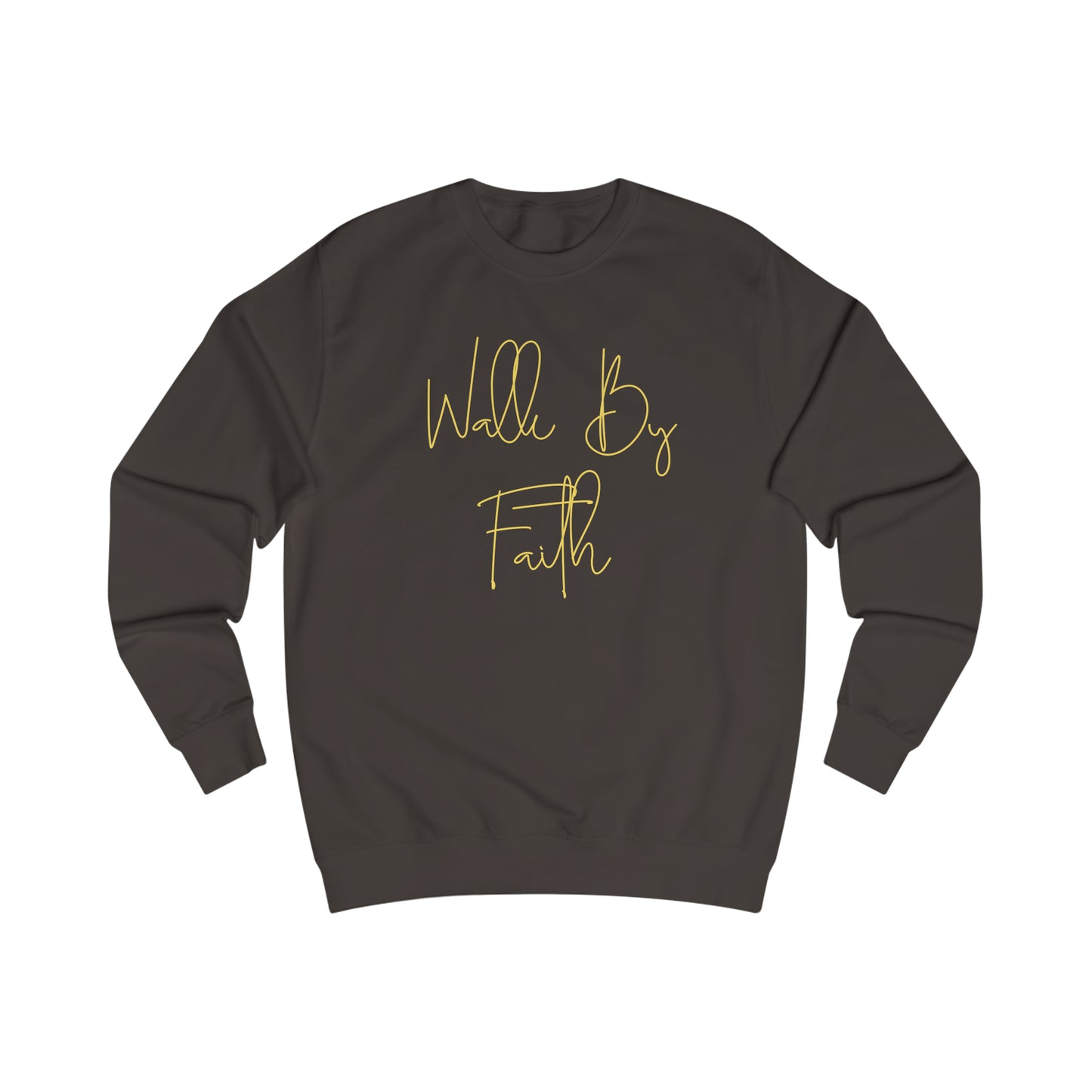Sweatshirt- (WALK BY FAITH)