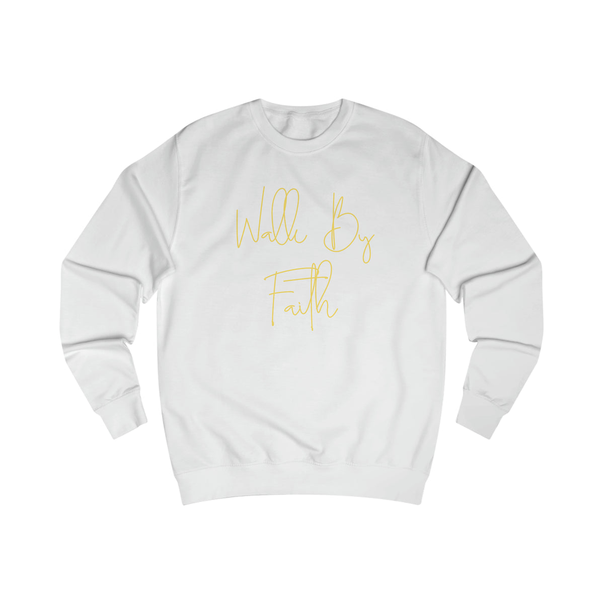 Sweatshirt- (WALK BY FAITH)