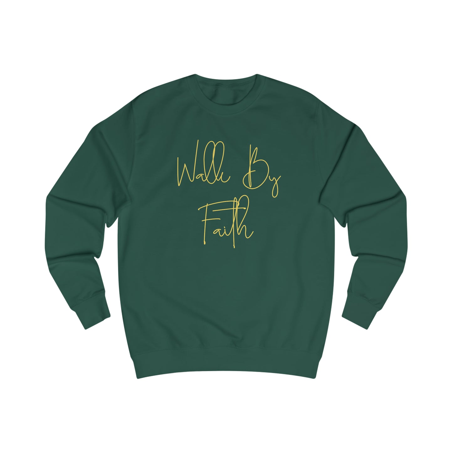 Sweatshirt- (WALK BY FAITH)