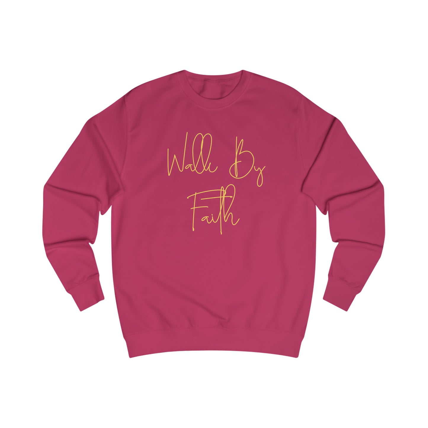 Sweatshirt- (WALK BY FAITH)