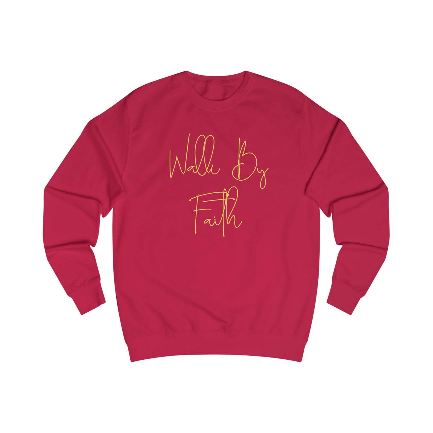 Sweatshirt- (WALK BY FAITH)