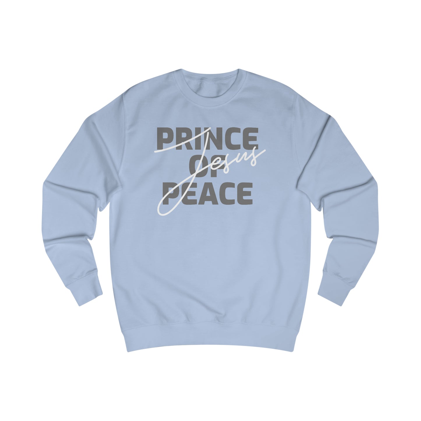 Sweatshirt - (Prince Of Peace)