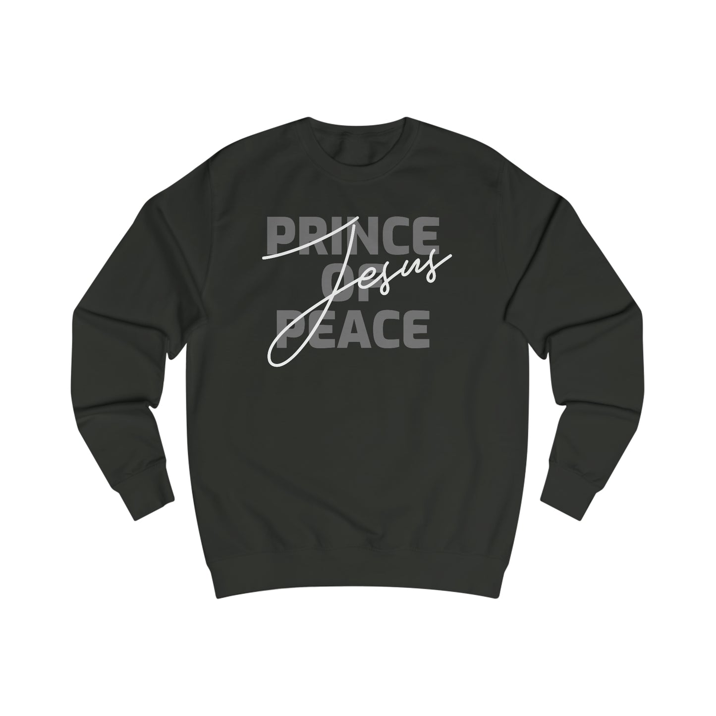 Sweatshirt - (Prince Of Peace)