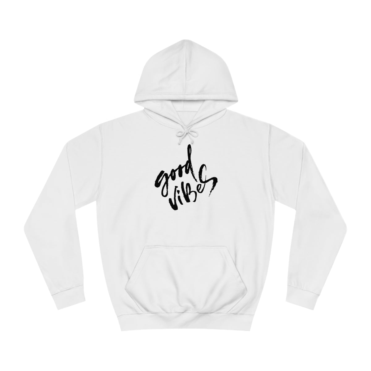 Hoodie- (GOOD VIBES)