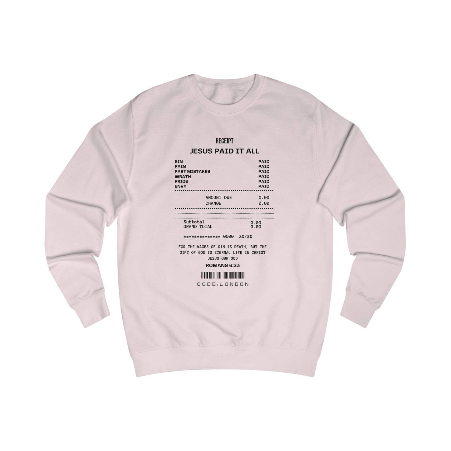 Sweatshirt - (JESUS PAID IT ALL)
