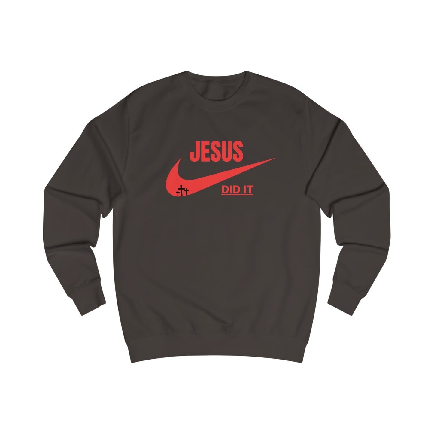 Sweatshirt- (JESUS DID IT)