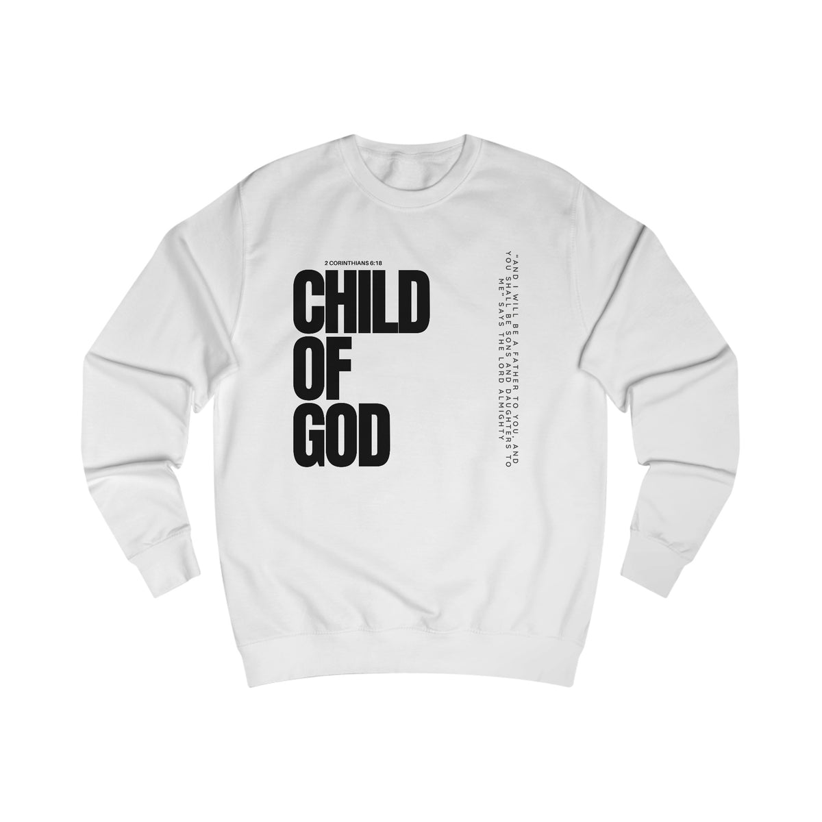 Sweatshirt- (Child of GOD)
