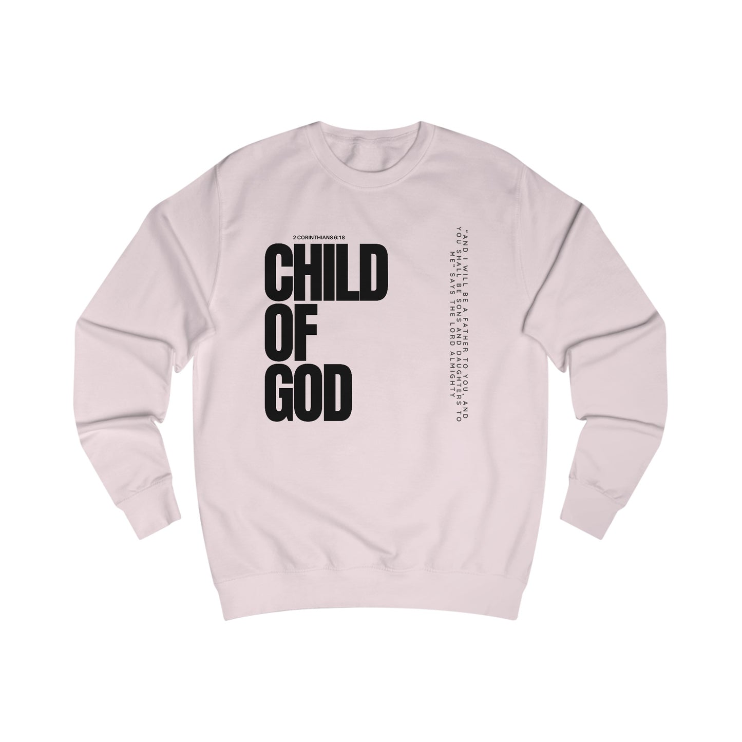 Sweatshirt- (Child of GOD)