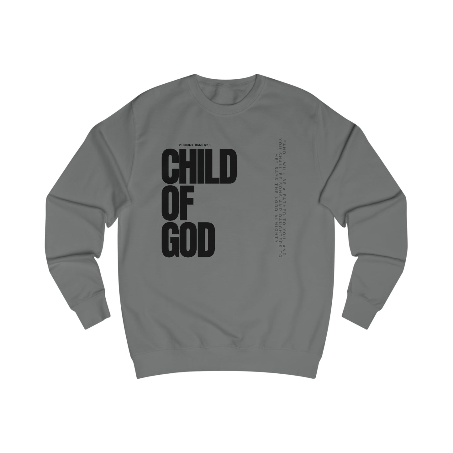 Sweatshirt- (Child of GOD)