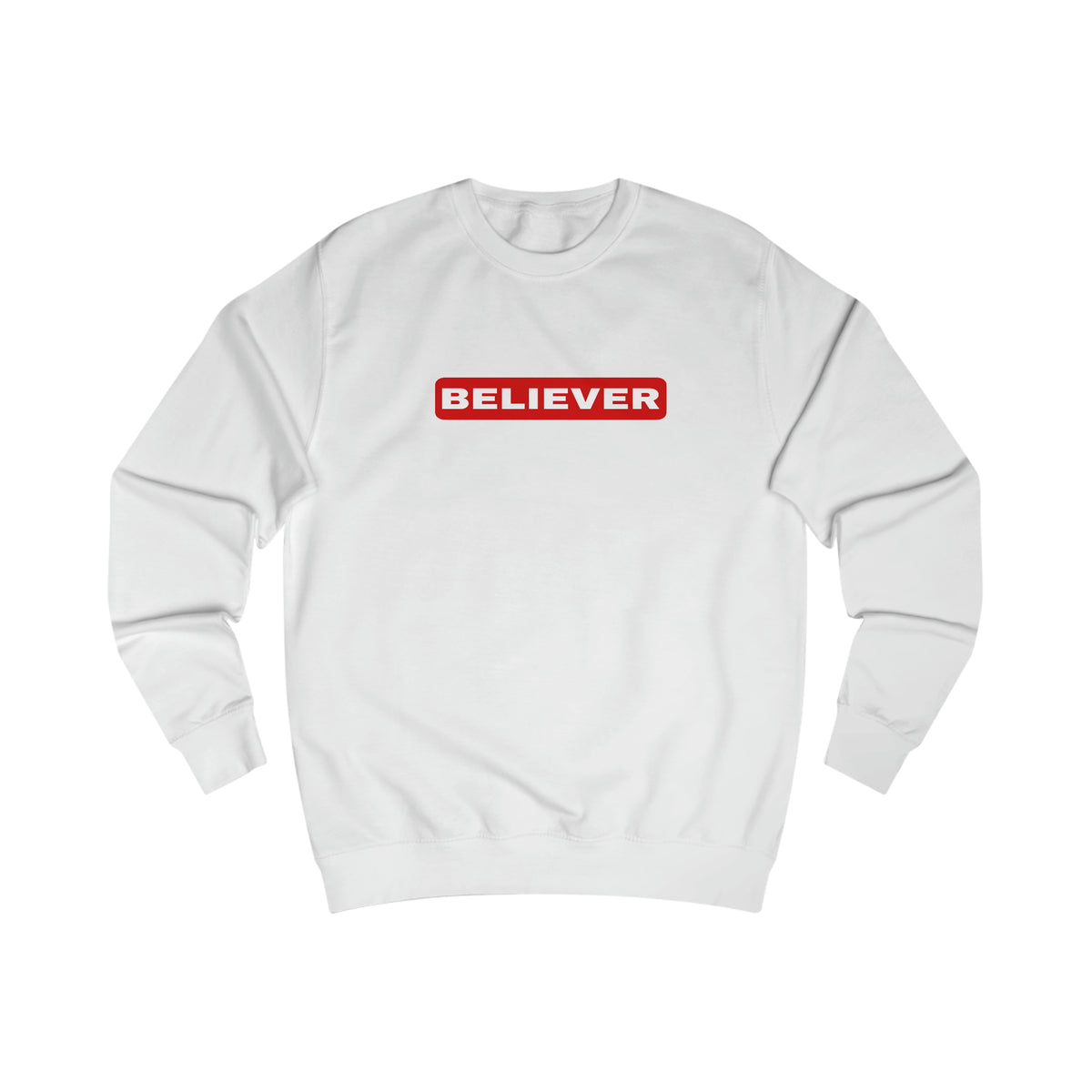 Sweatshirt- (Believer)