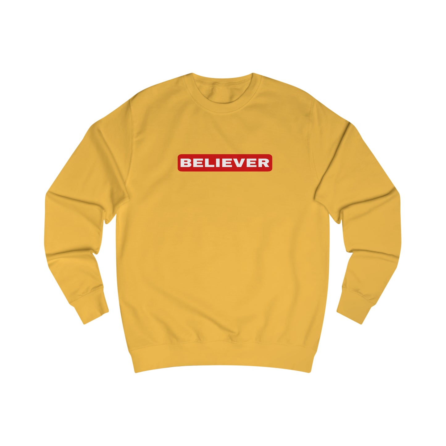 Sweatshirt- (Believer)