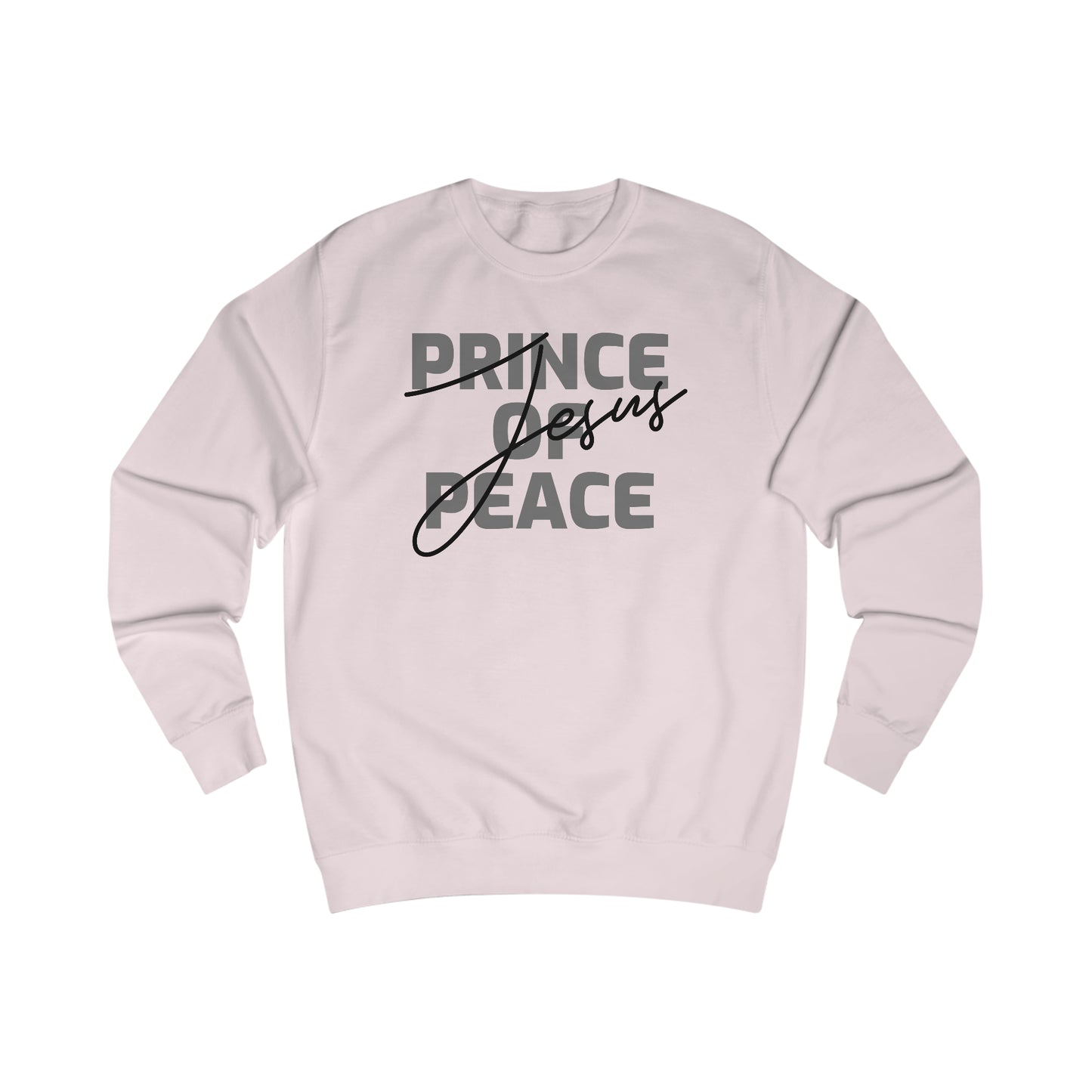 Sweatshirt - (Prince Of Peace)